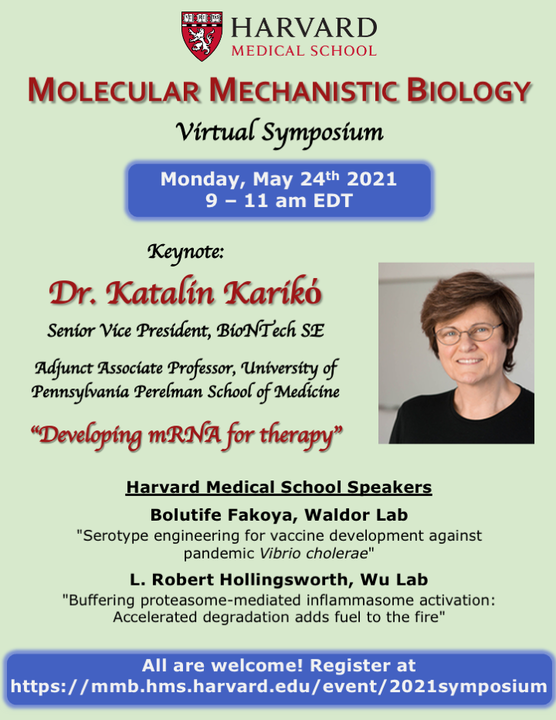 Harvard_Medical_School_Molecular_Mechanistic_Biology_Virtual_Symposium_Keynote_by_Dr_Katalin_Kariko_and_talk_by_ Bolutife_Fakoya_Waldor_Lab_and_L_Robert_Hollingsworth_Wu_Lab